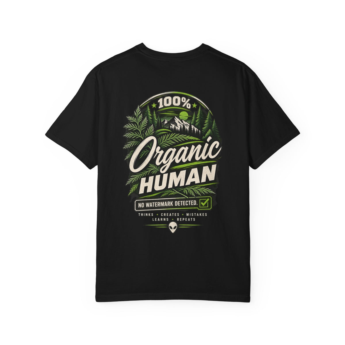 100% Organic Human T-Shirt