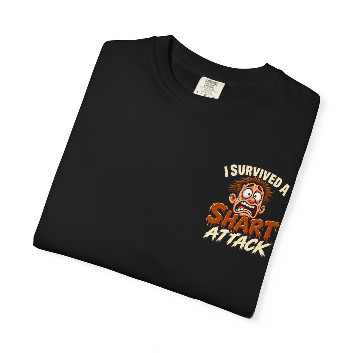 I Survived a Shart Attack — Funny Bathroom Humor T-Shirt