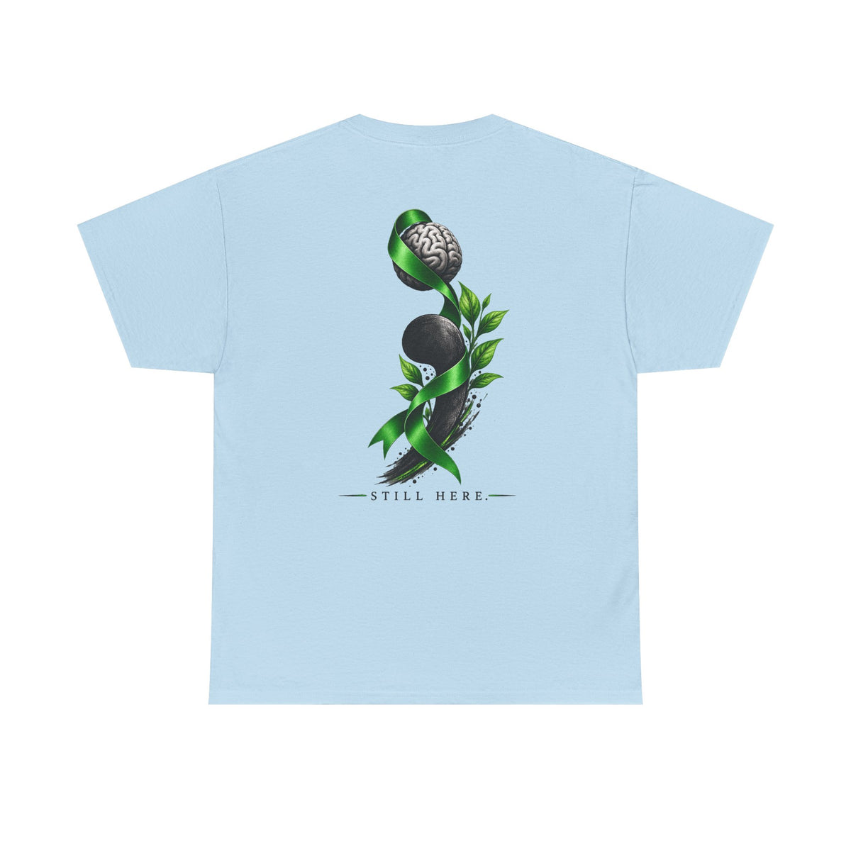 Still Here Semicolon T-Shirt – Resilience & Hope Tee