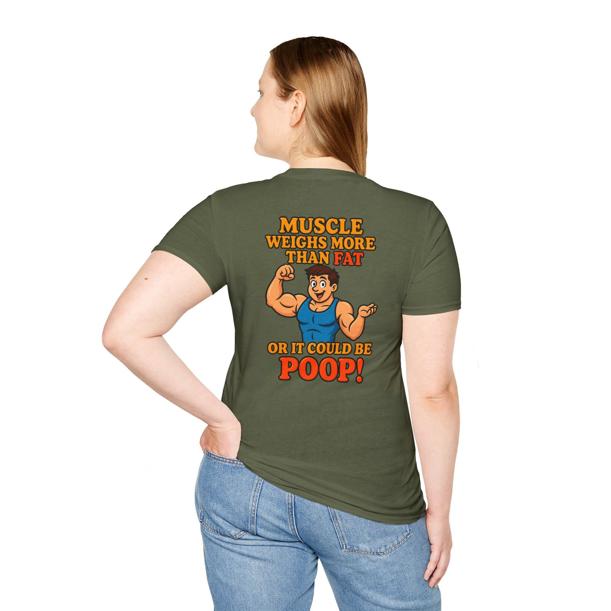 Muscle Weighs More Than Fat… Or It Could Be P**p! Funny T-Shirt