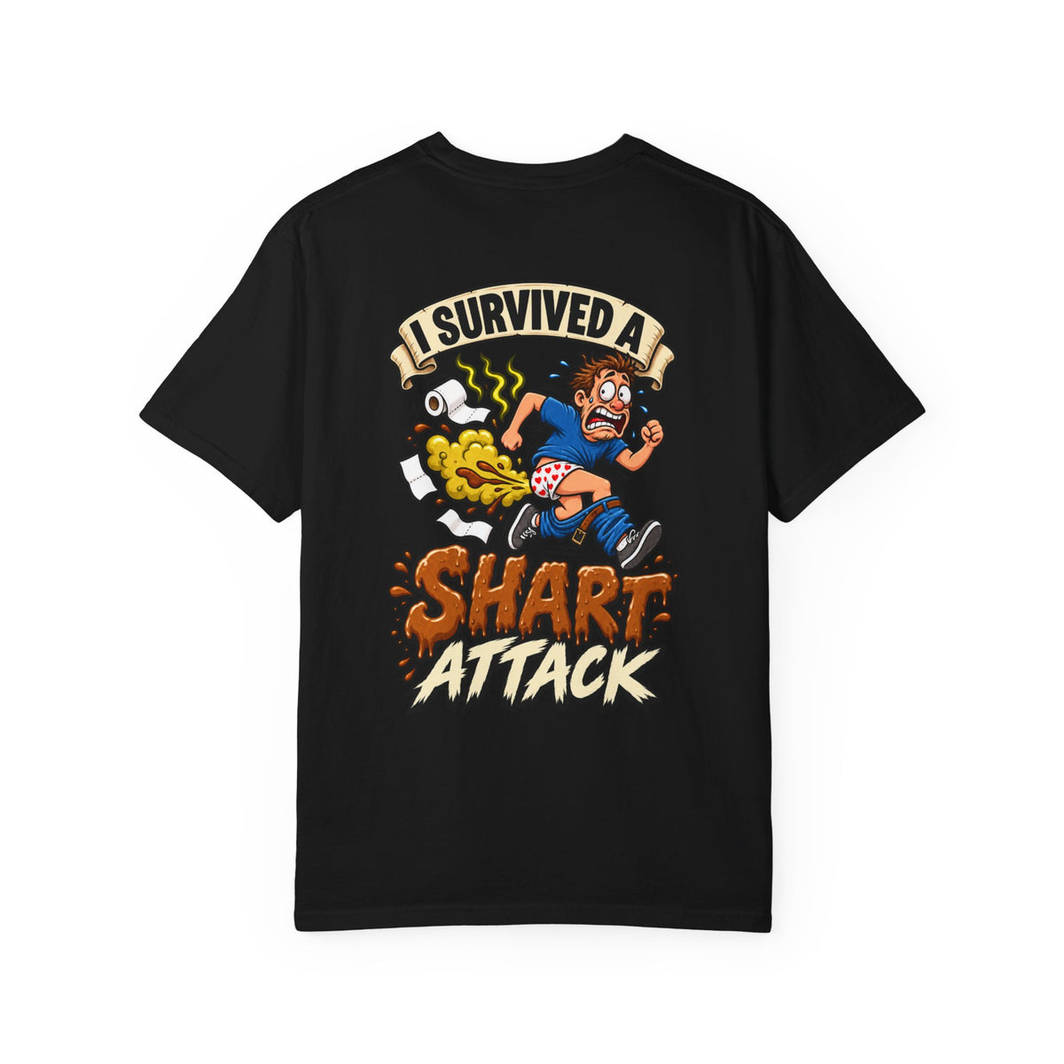 I Survived a Shart Attack — Funny Bathroom Humor T-Shirt