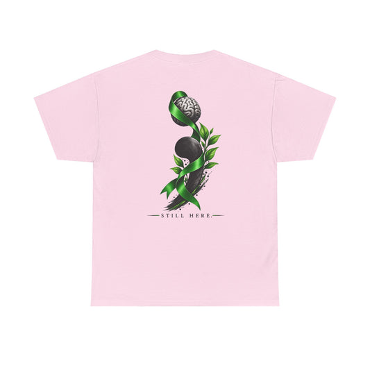 Still Here Semicolon T-Shirt – Resilience & Hope Tee