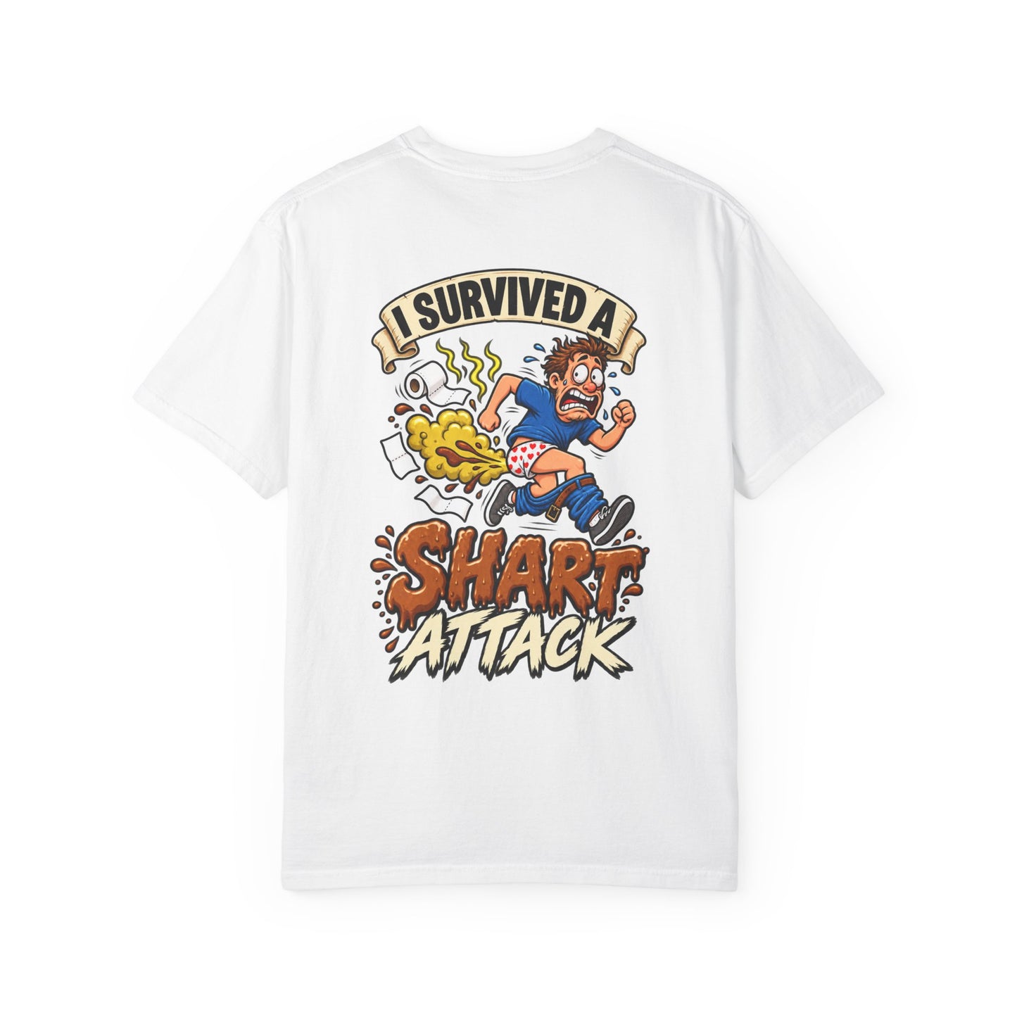 I Survived a Shart Attack — Funny Bathroom Humor T-Shirt